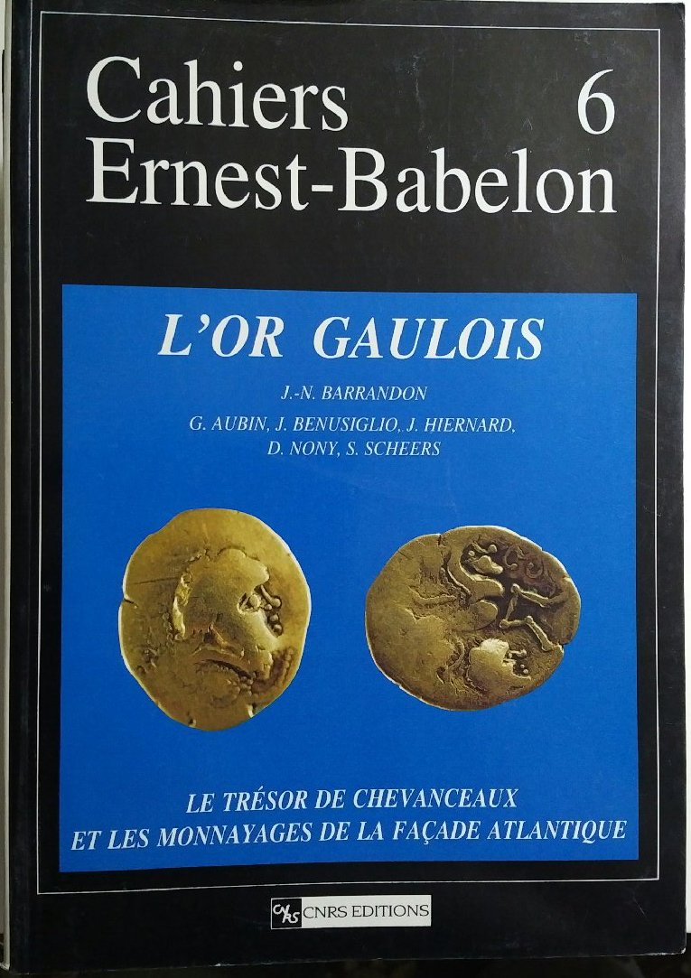 L'or gaulois, tome 4 : Le trésor de Chevanceaux et les monnayages de la façade atlantique 9782271052797
