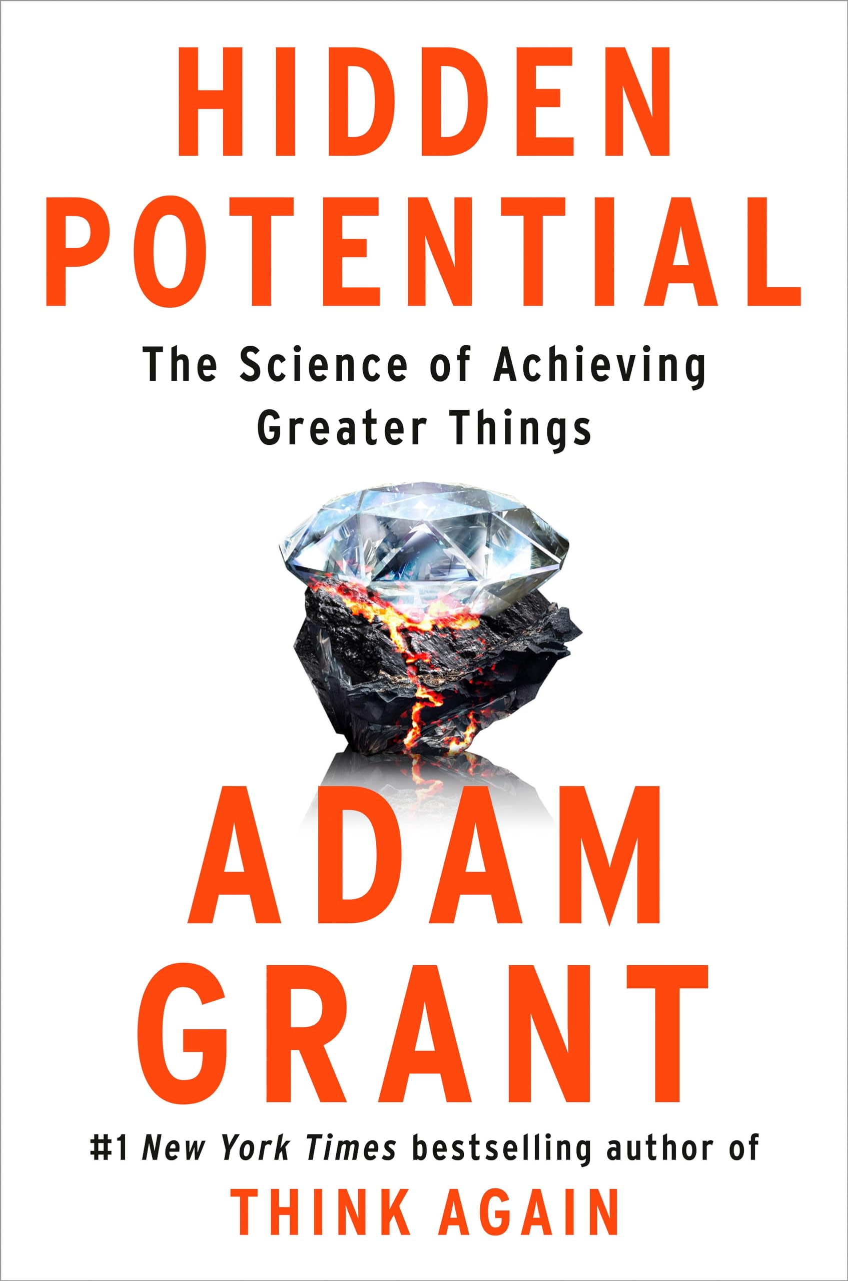 Hidden Potential: The Science of Achieving Greater Things 9780593656976