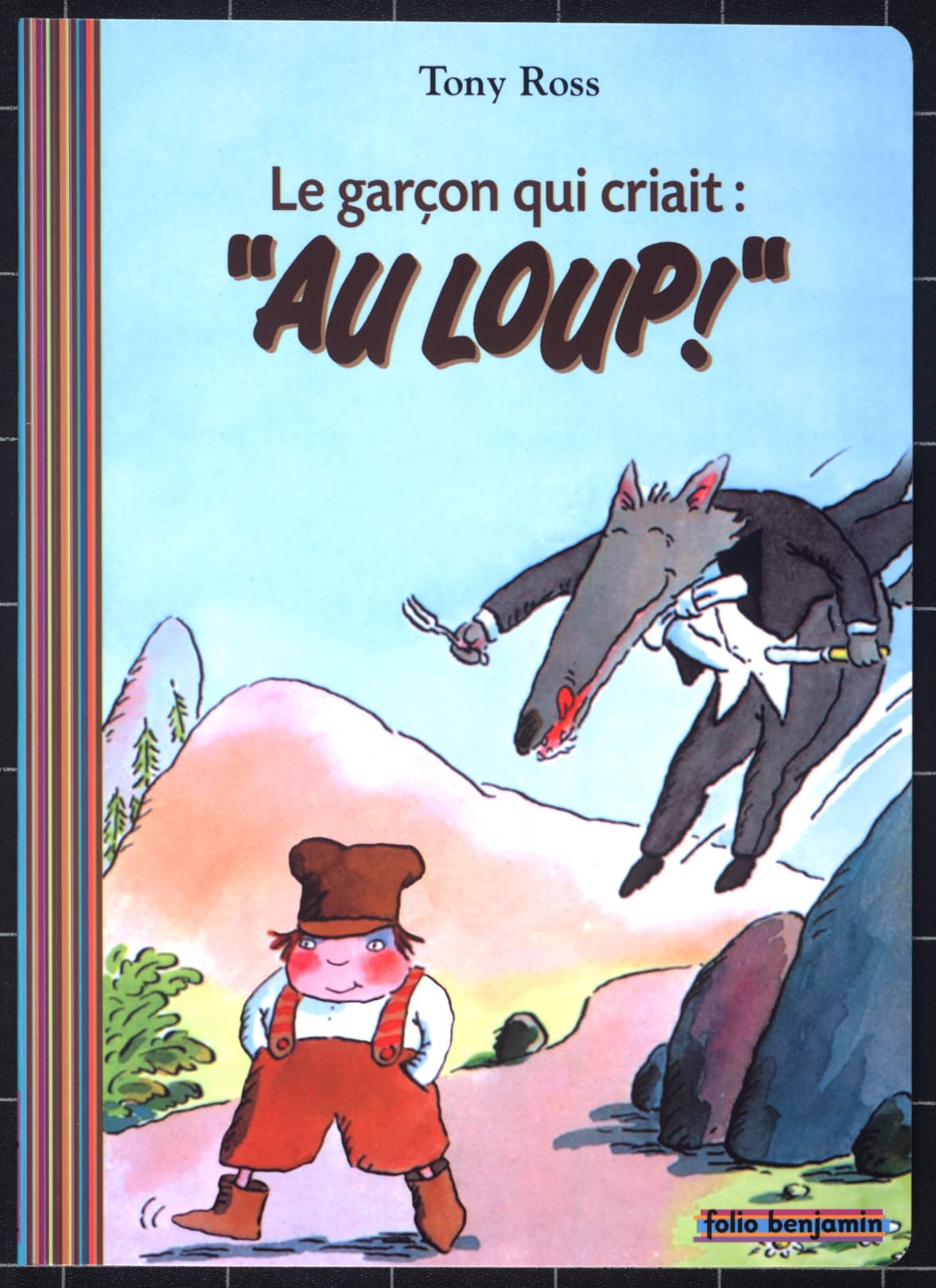 Le garçon qui criait "au loup" ! 9782070547814