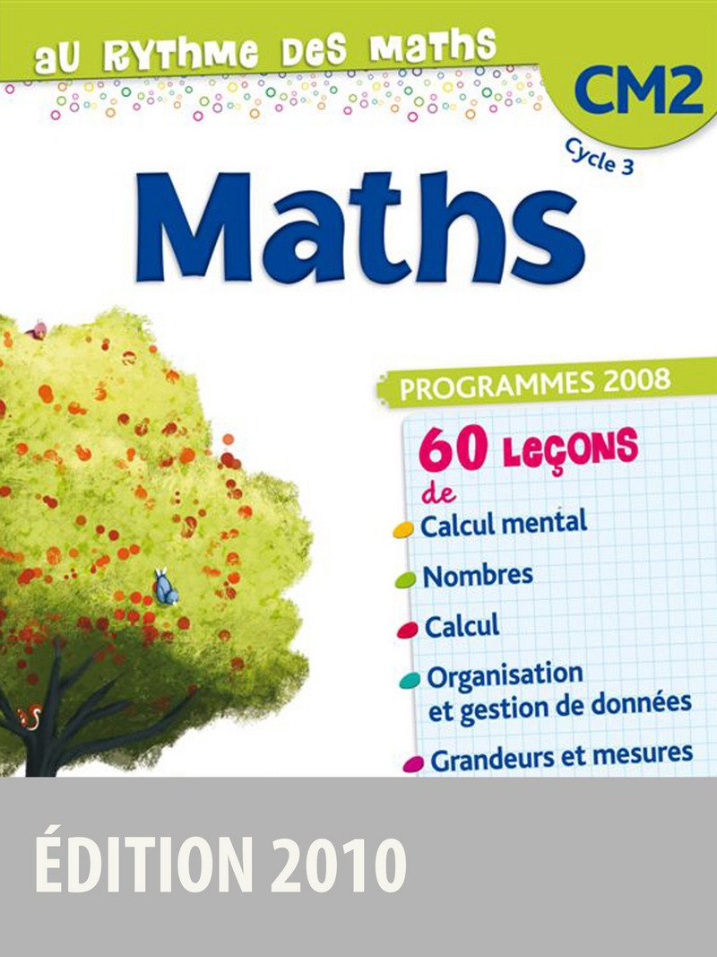 Au rythme des maths CM2 • Manuel de l'élève 9782047326428