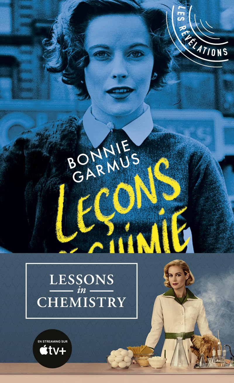 Leçons de chimie: La Brillante Destinée d'Elizabeth Zott 9782266332552