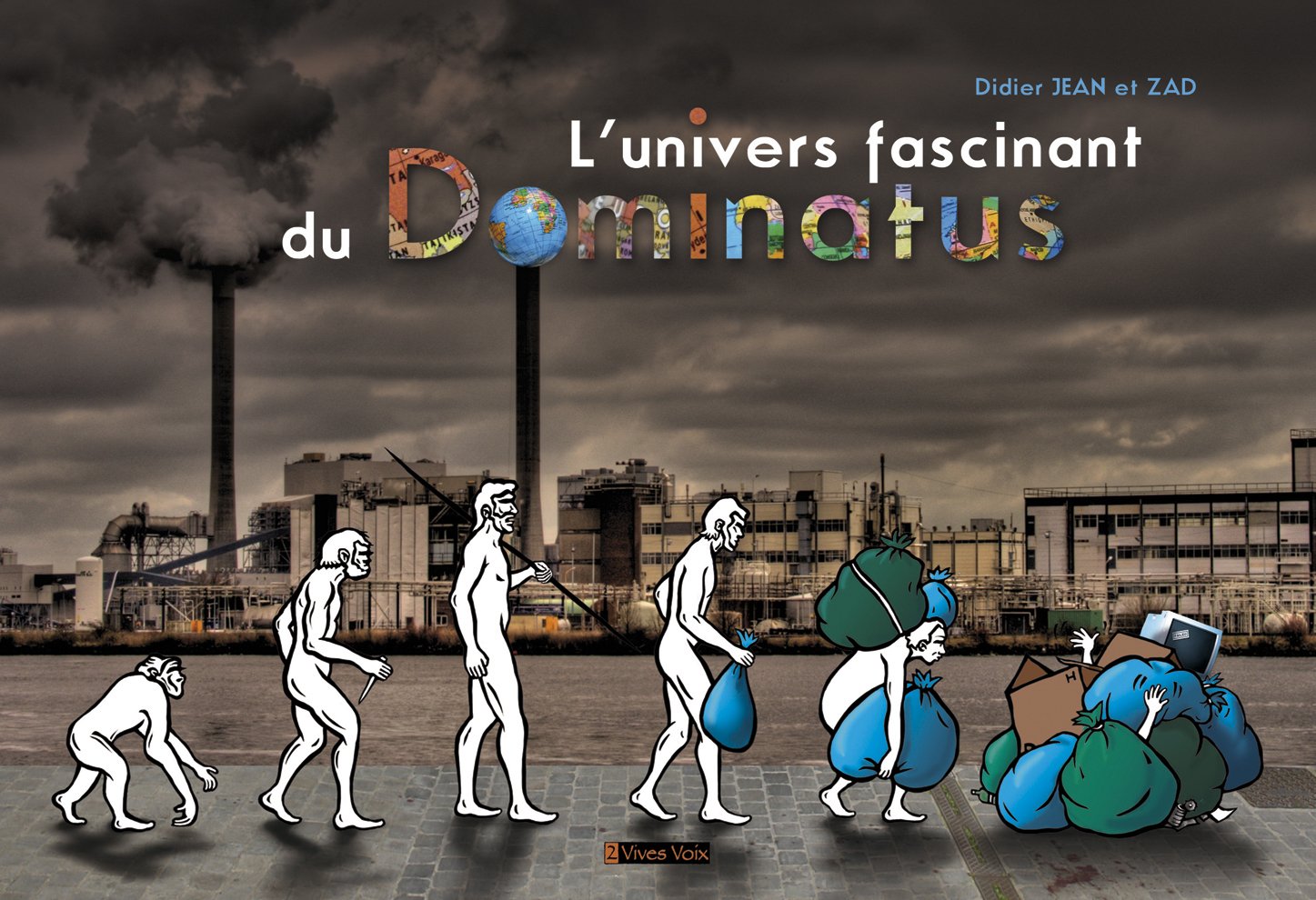 L'univers fascinant du Dominatus: Professeur Formick 9782953373912