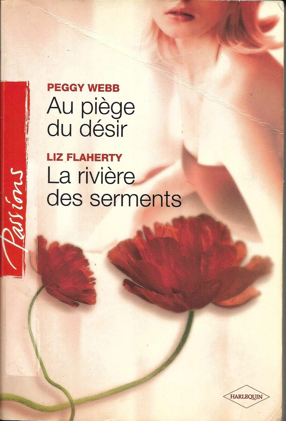 Au piège du désir ; La rivière des sentiments 9782280841719