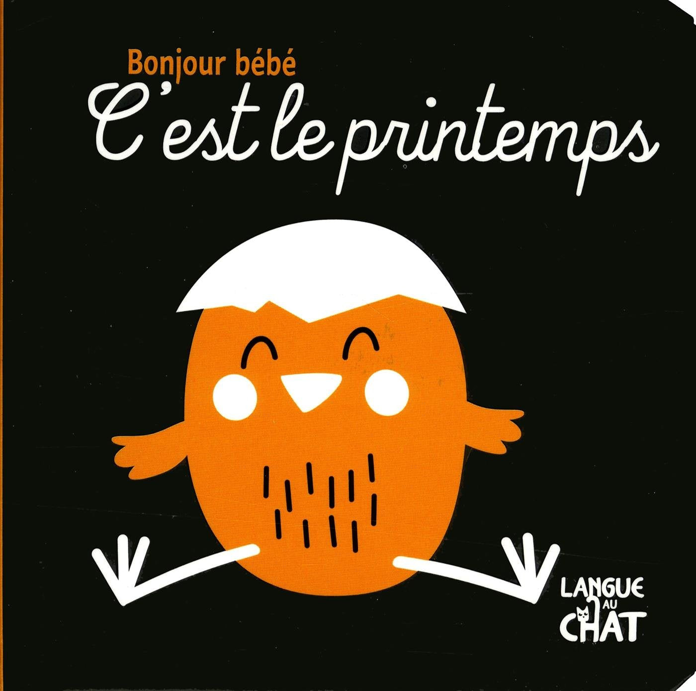 C'est le printemps - Bonjour Bébé 9782806309037