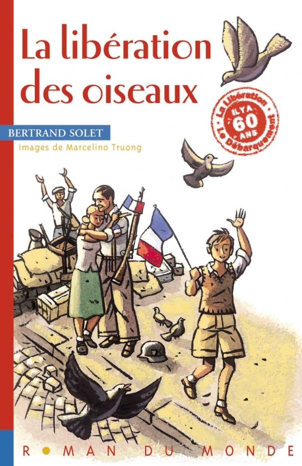 La libération des oiseaux 9782915569032