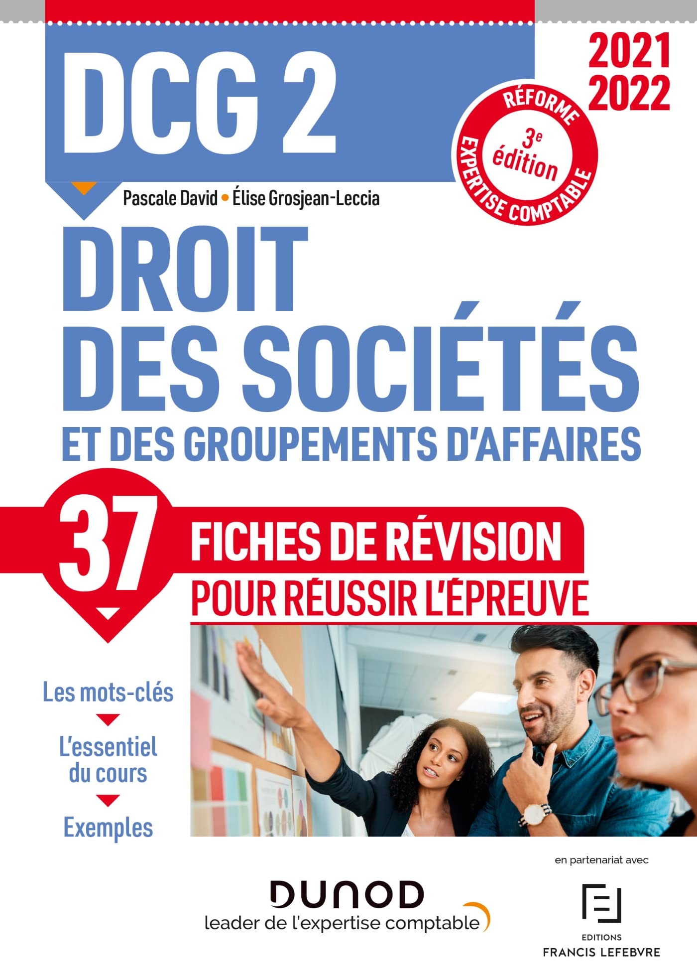 DCG 2 Droit des sociétés et des groupements d'affaires - Fiches de révision 2021/2022: Réforme Expertise comptable (2021-2022) 9782100829361