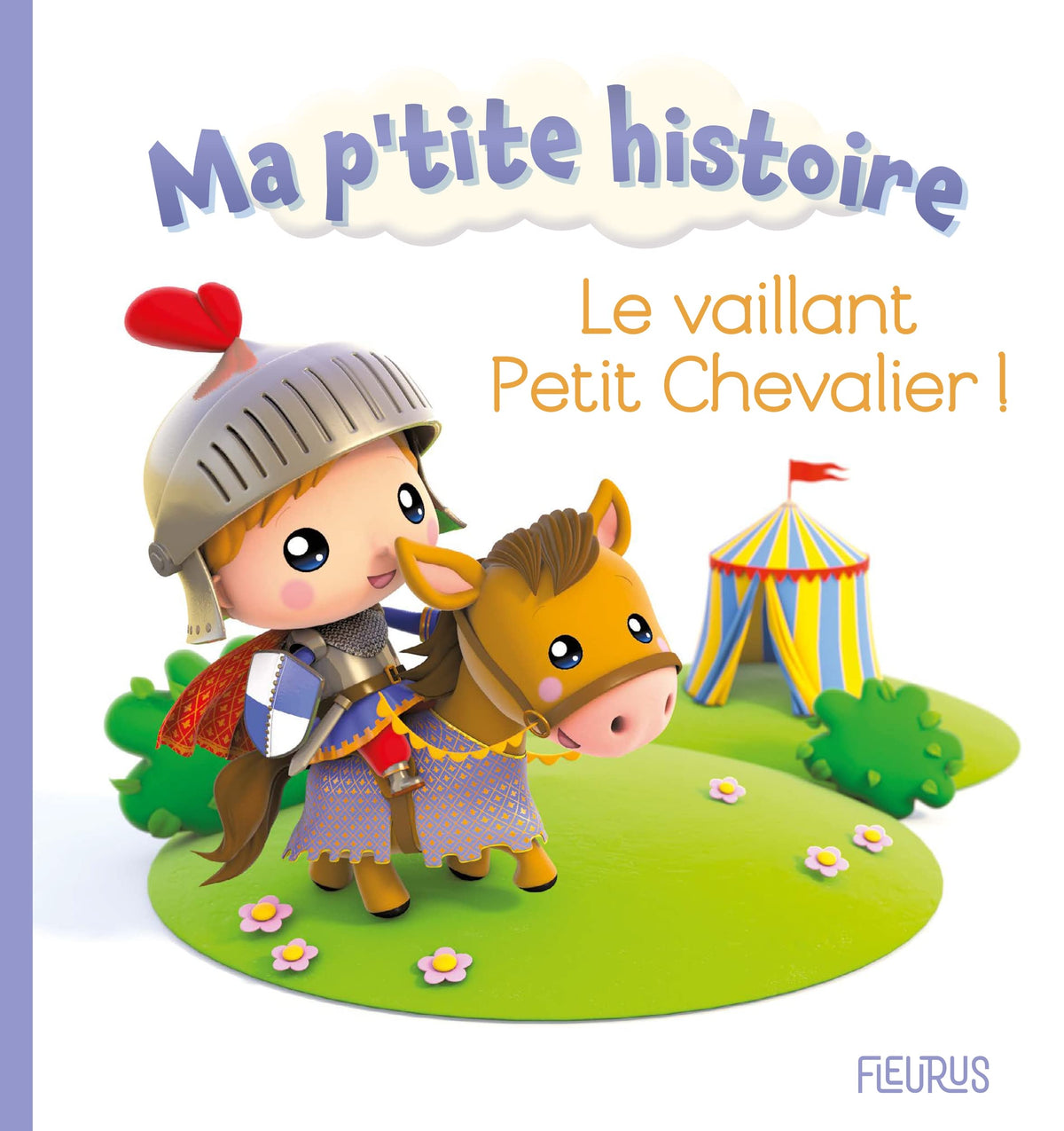 Le vaillant petit chevalier 9782215182399