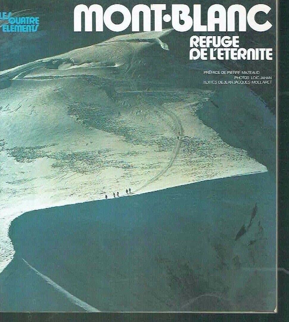 Mont-blanc refuge de l'eternité. 9782851083364