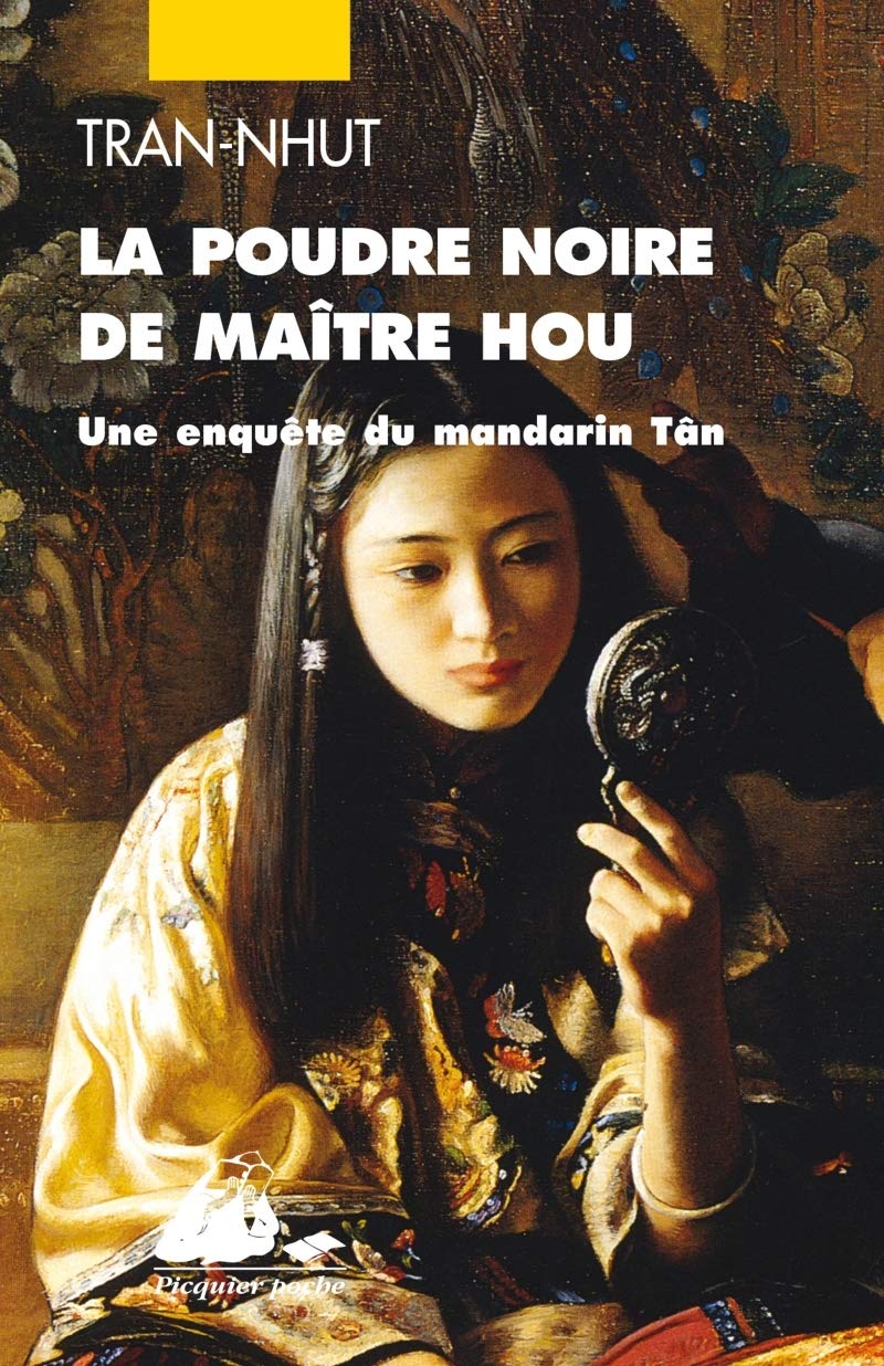 La poudre noire de Maître Hou : Une enquête du mandarin Tân 9782877308014