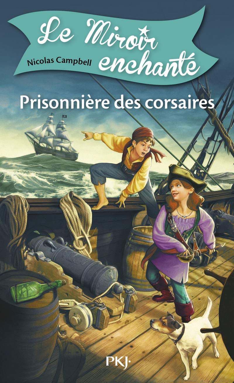 1. Le Miroir enchanté : Prisonnière des corsaires 9782266234375