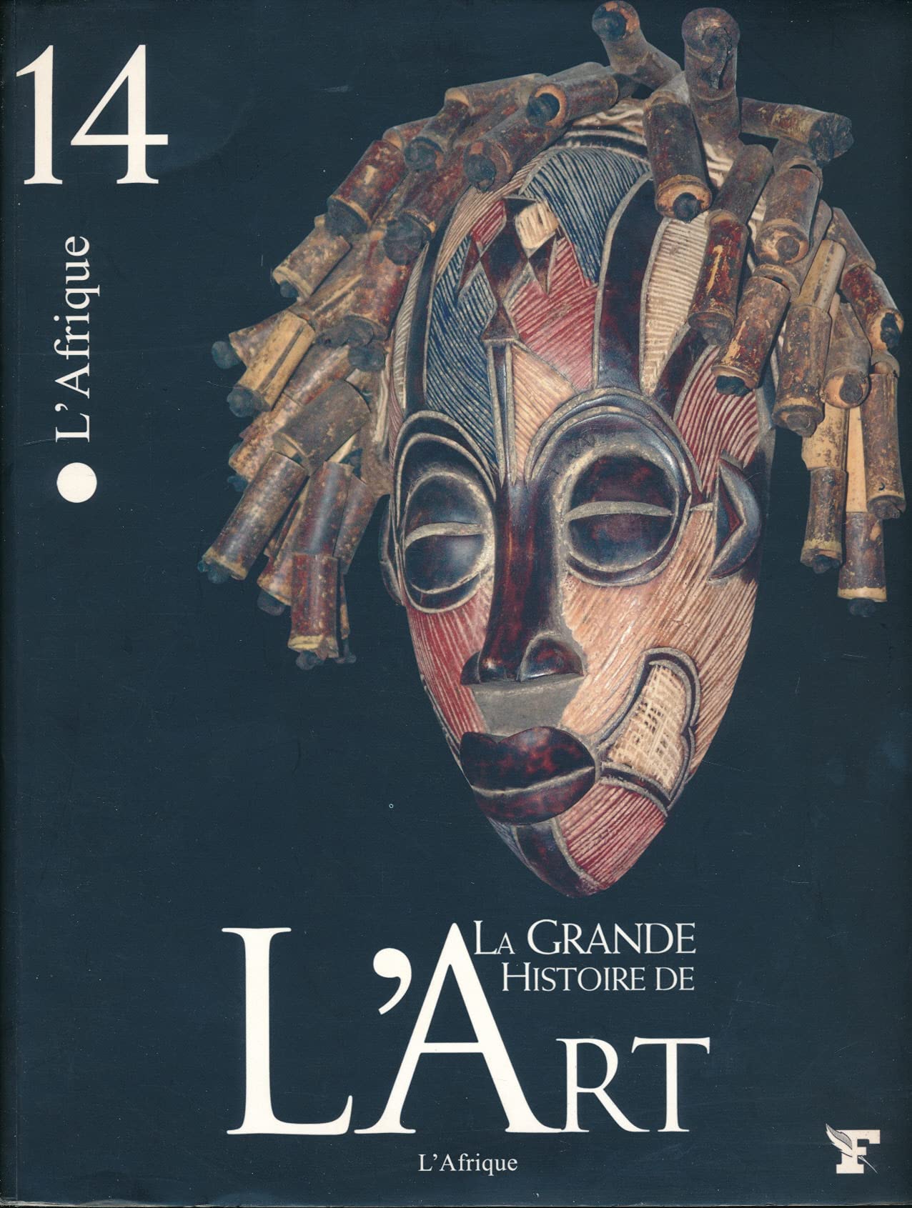 LA GRANDE HISTOIRE DE L'ART.14.L'AFRIQUE 