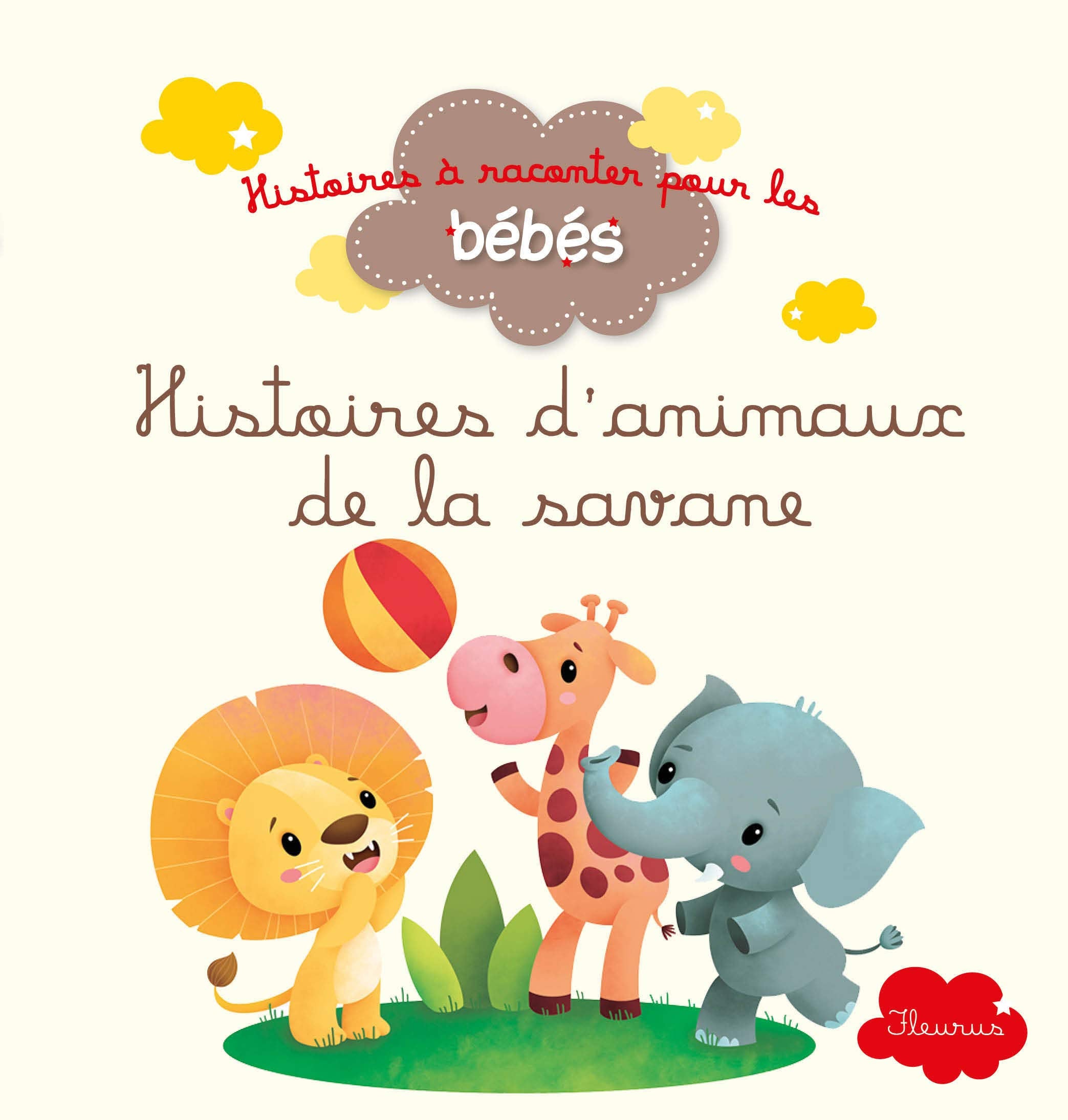 Histoires d'animaux de la savane 9782215131595