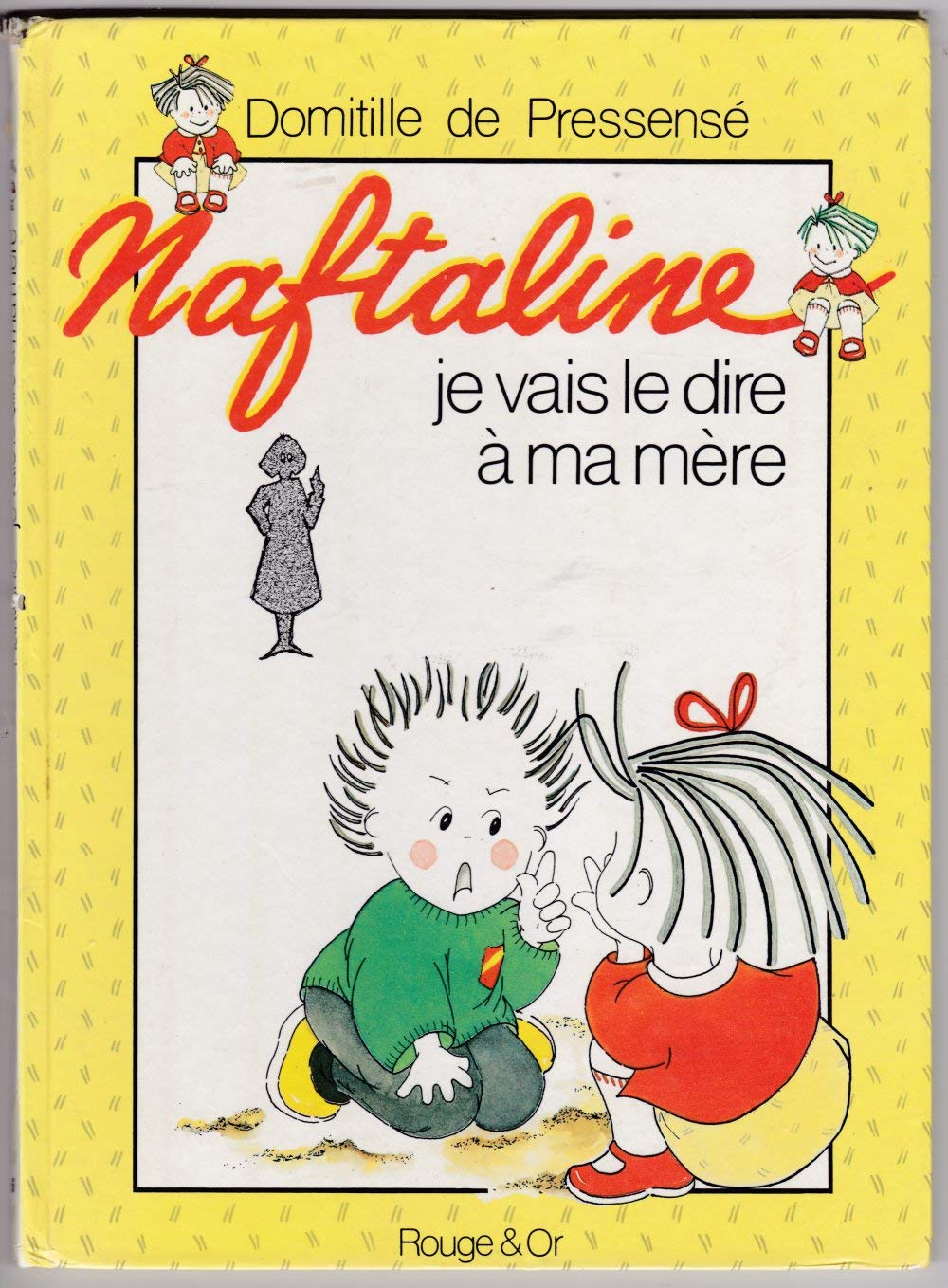 Naftaline, N° 6 : Je vais le dire à ma mère 9782261026272