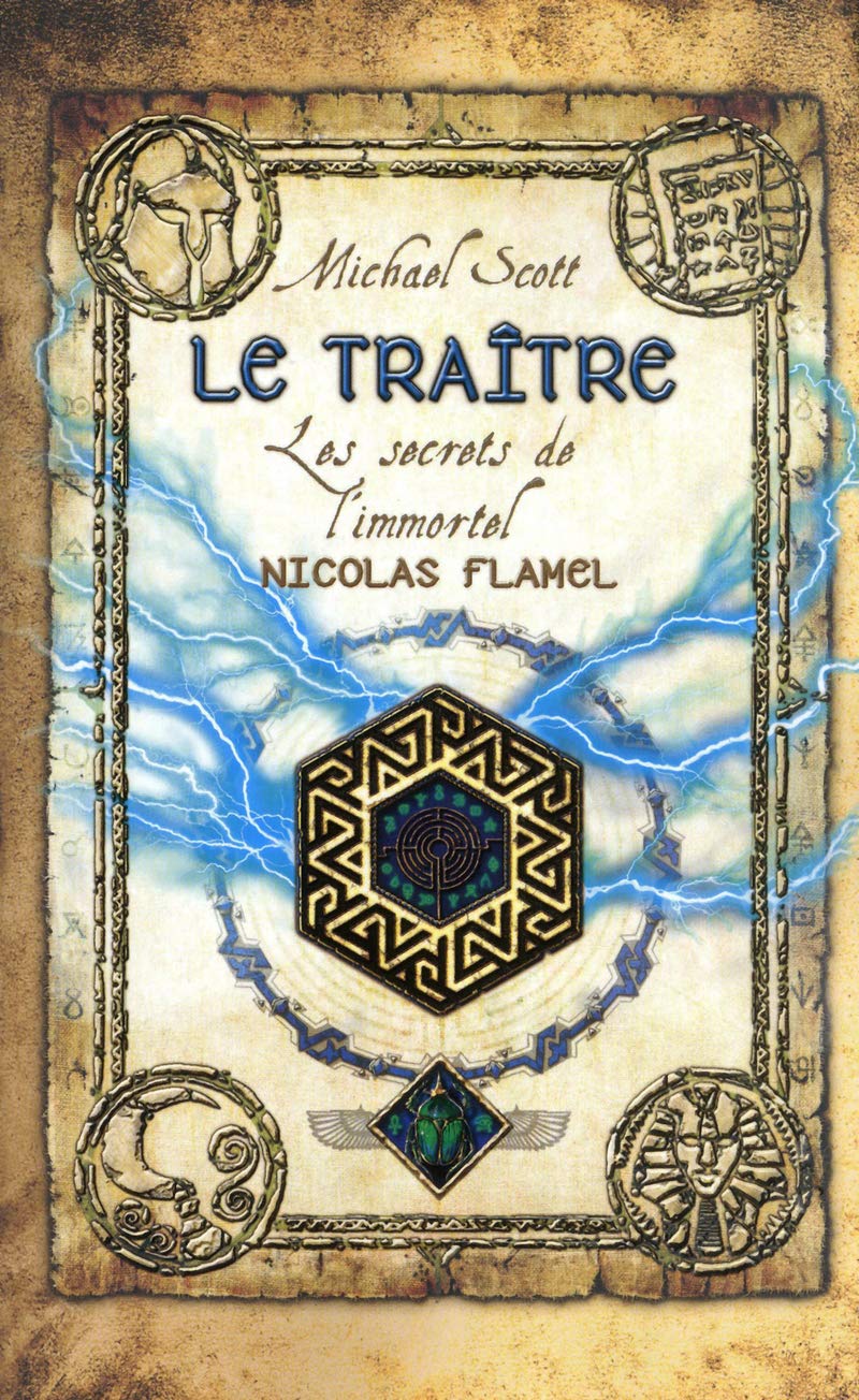 Les secrets de l'immortel Nicolas Flamel -Tome 05: Le traître (5) 9782266223706