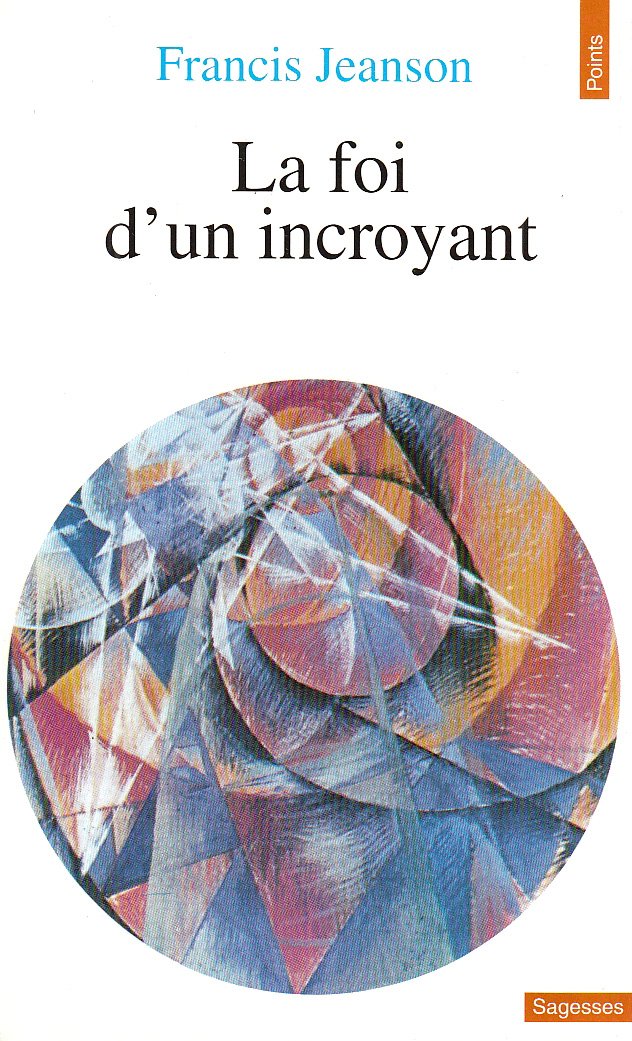 La foi d'un incroyant 9782020043991