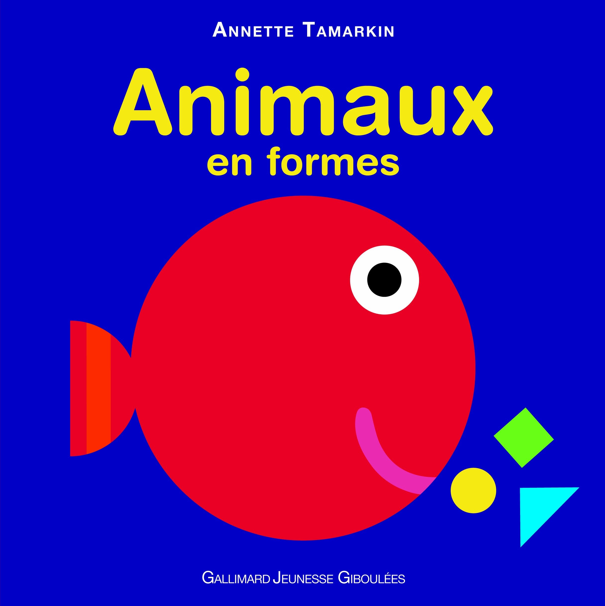 ANIMAUX EN FORMES - Dès 1 an 9782070647132