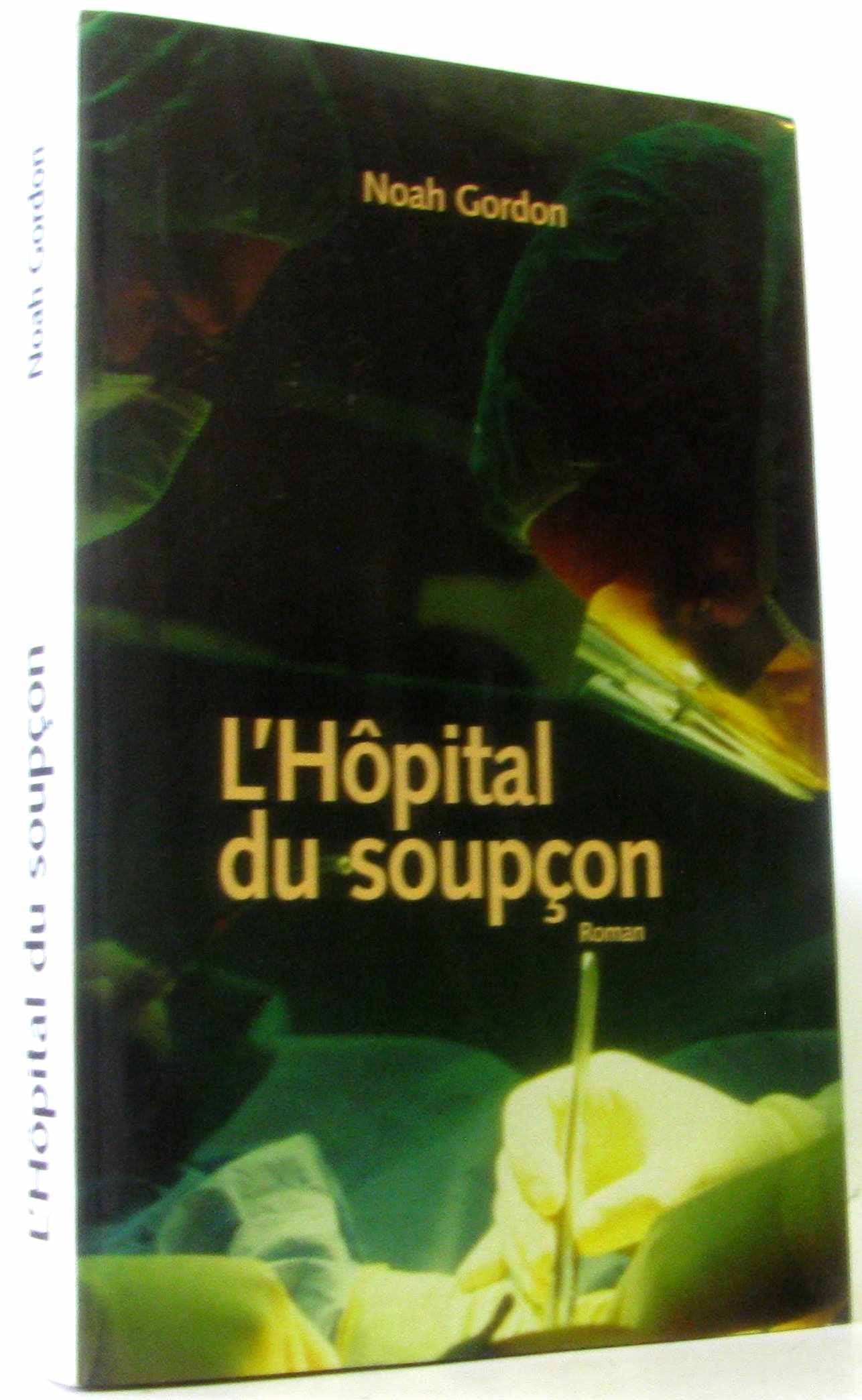 L'hôpital du soupçon 9782702852613