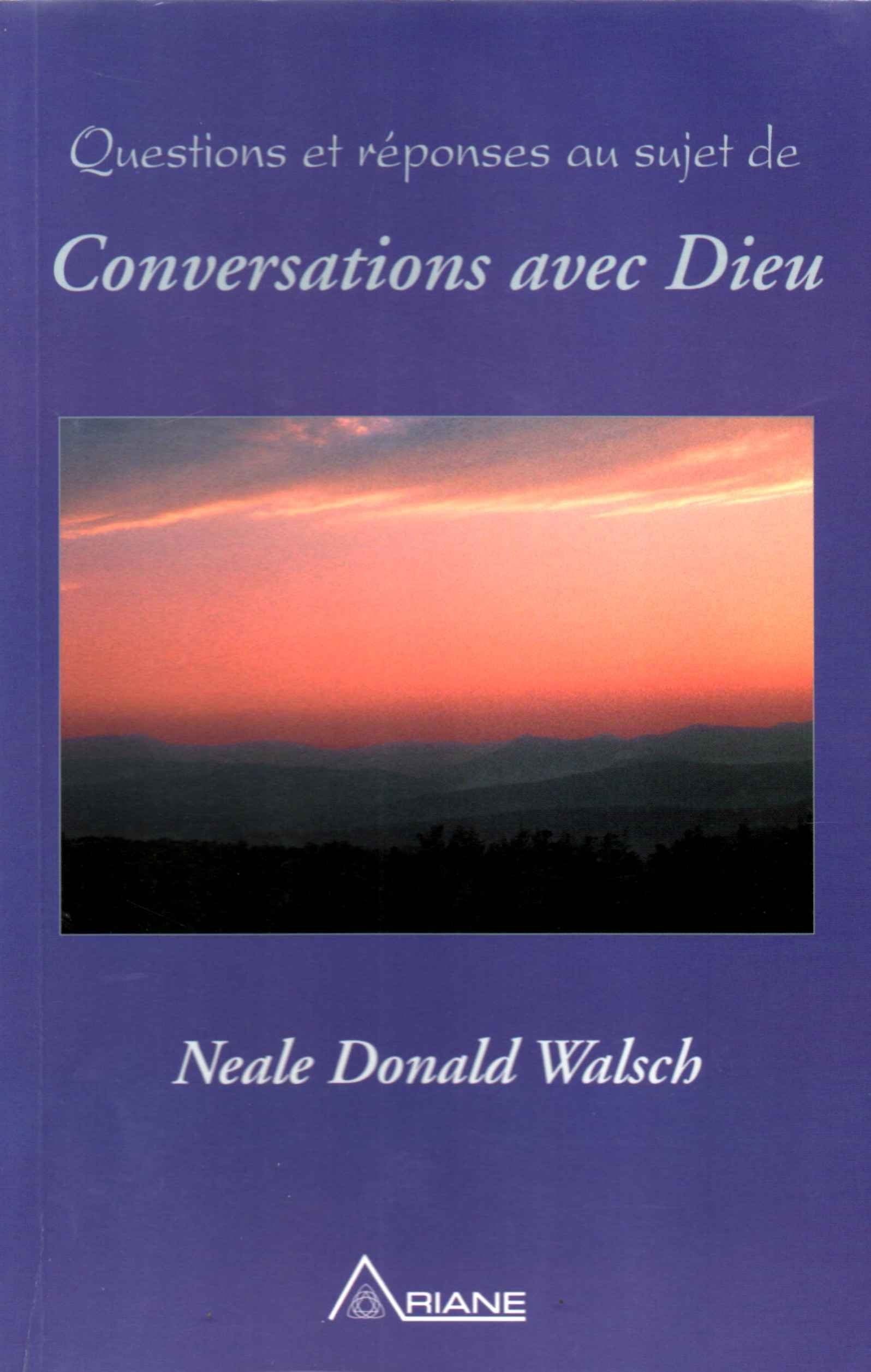 Questions et réponses au sujet de "Conversations avec Dieu" 9782920987524