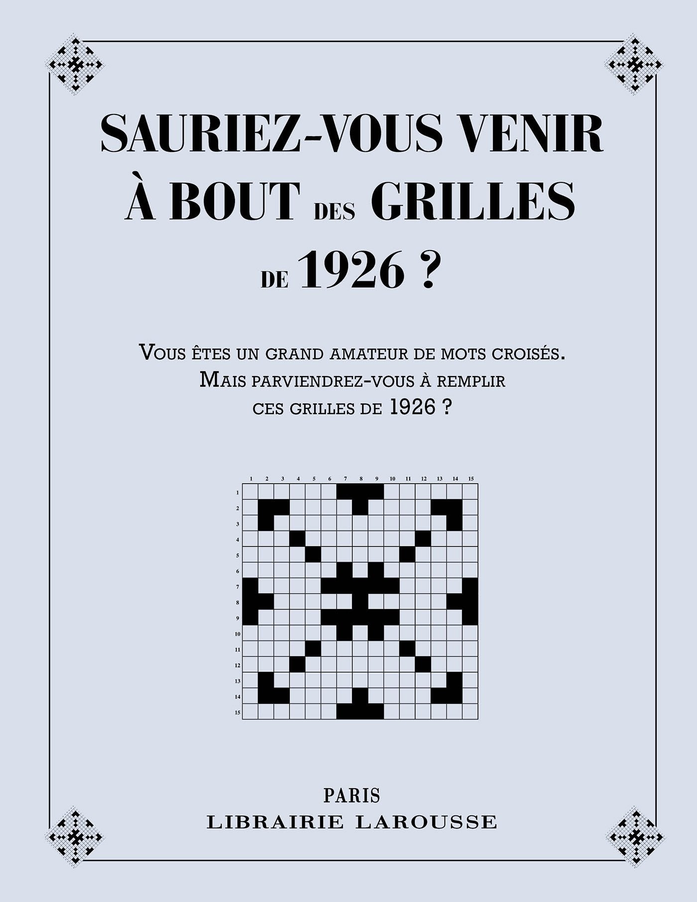 Sauriez-vous venir à bout des grilles de 1926 ? 9782035928993