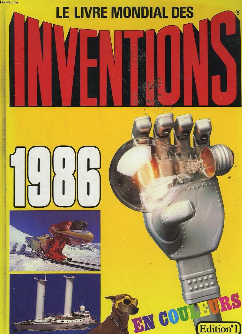 Le livre mondial des inventions 1986. 9782863911419