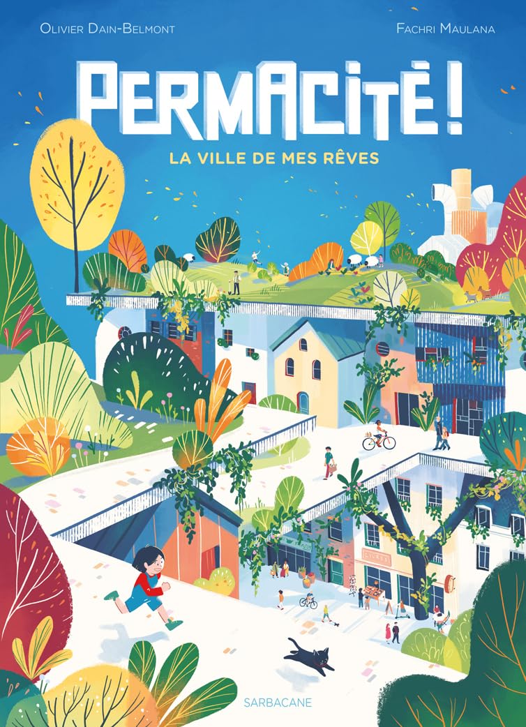 PERMACITÉ ! - LA VILLE DE MES RÊVES 9782377316045