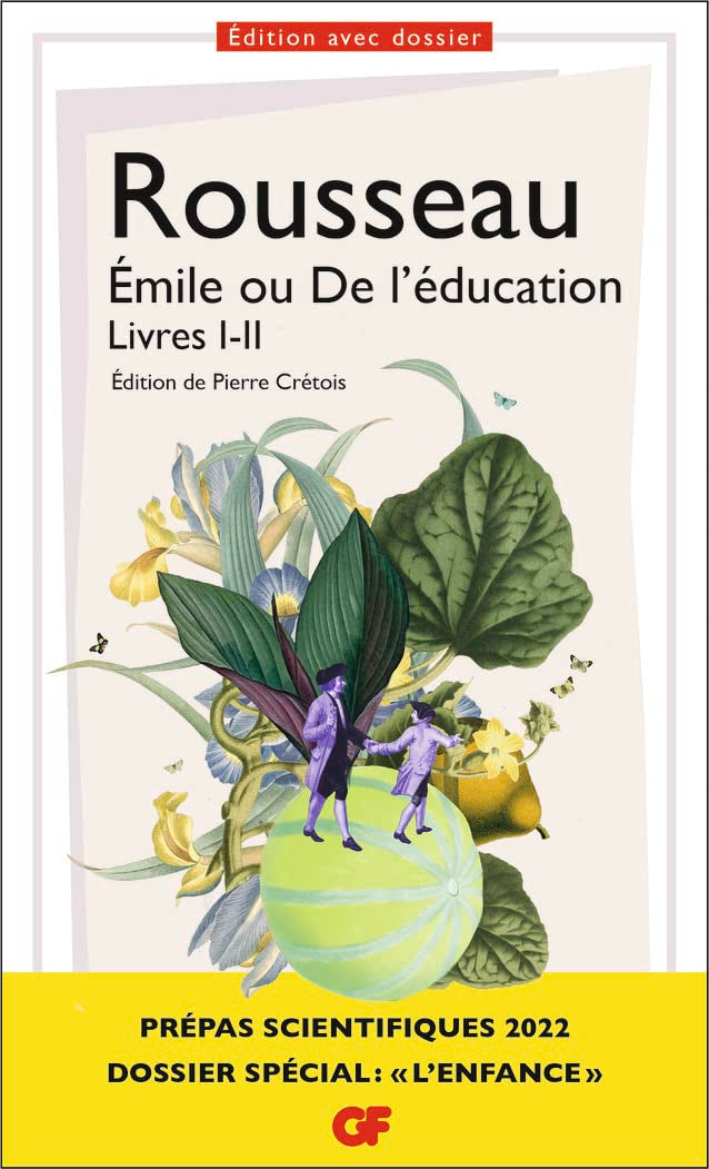 Émile ou De l'éducation, Livres I-II - Prépas scientifiques 2022 9782080247452
