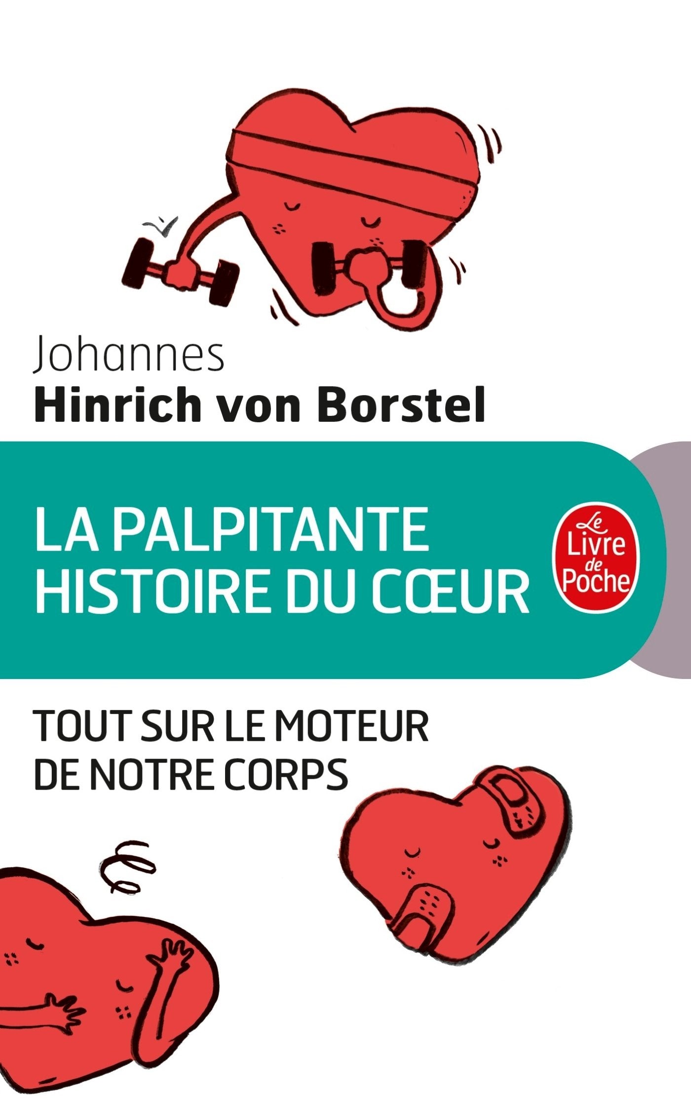 La Palpitante histoire du coeur 9782253187943