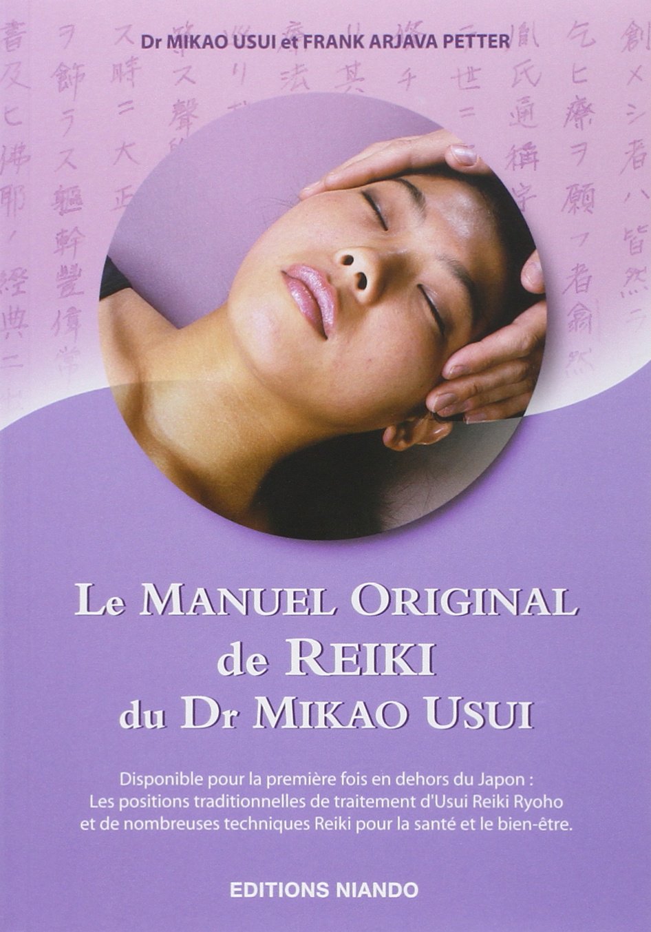 Le Manuel Original de Reiki du Dr Mikao Usui 9788493106225
