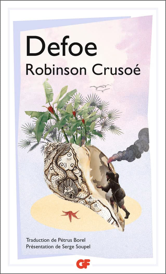Robinson Crusoé: Vie et aventures de Robinson Crusoé 9782081487000