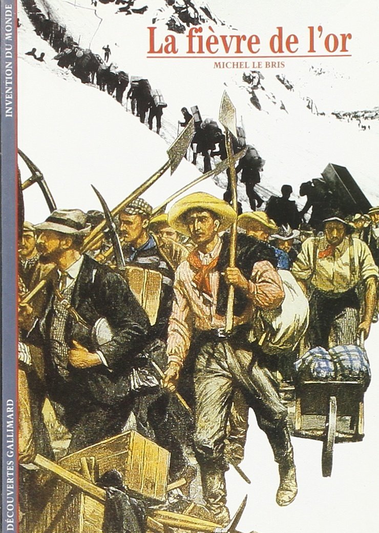 La Fièvre de l'or 9782070530496