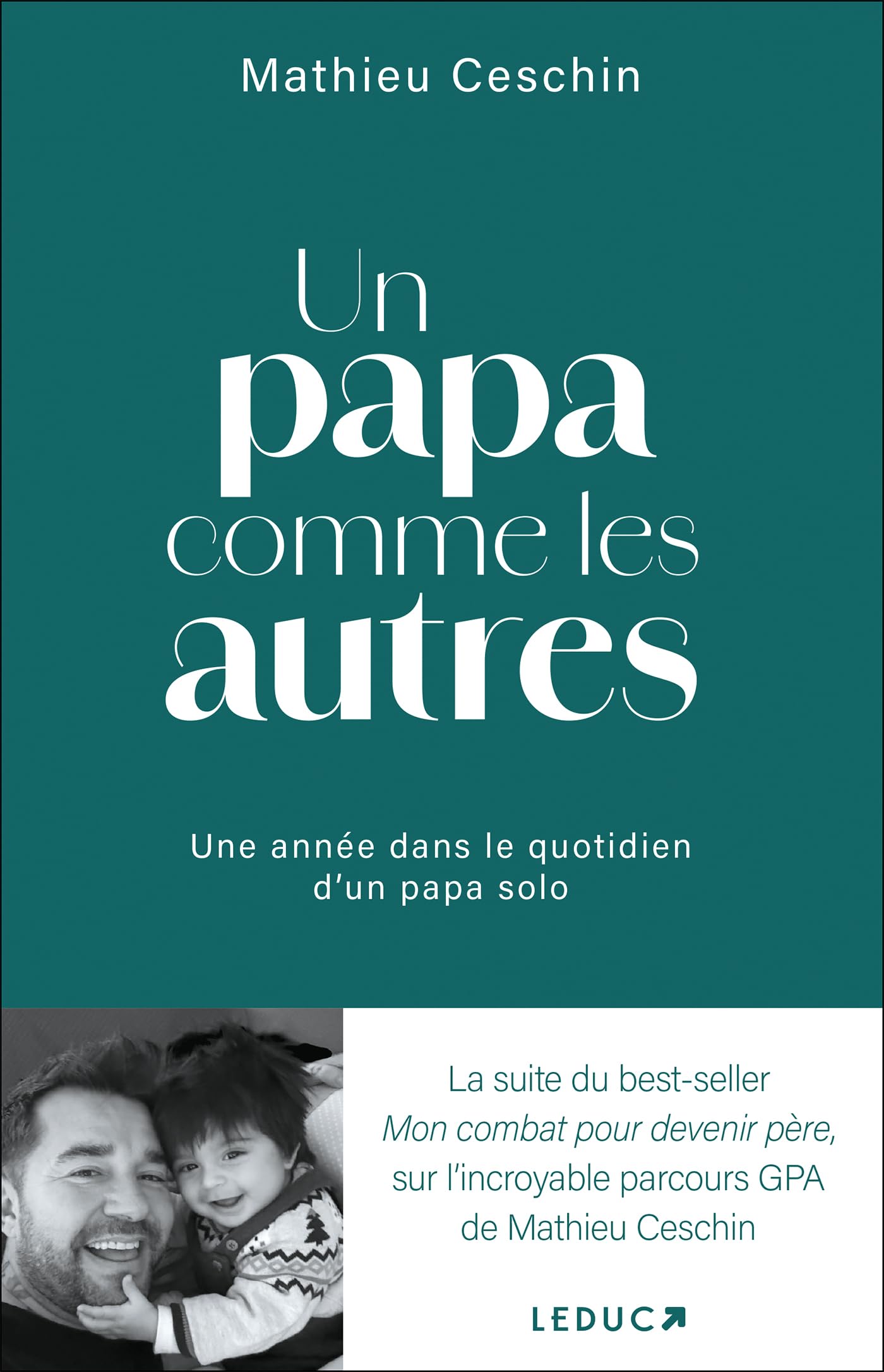 Un papa comme les autres: Une année dans le quotidien d’un papa solo 9791028534608
