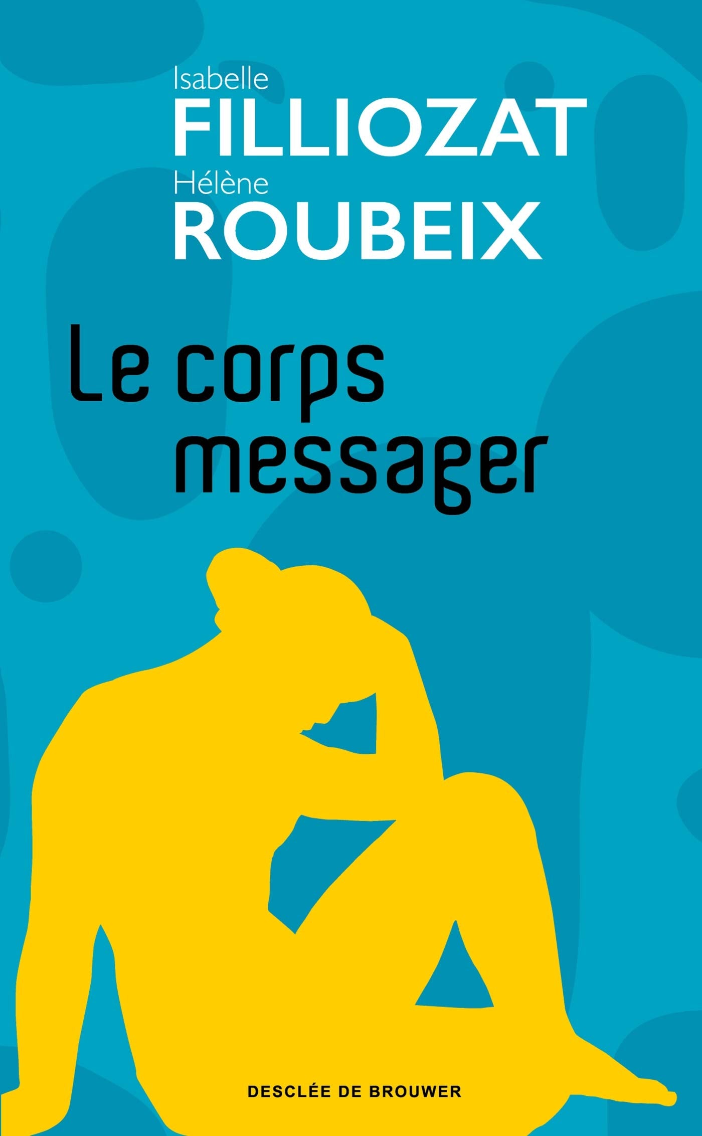 Le corps messager 9782220096582
