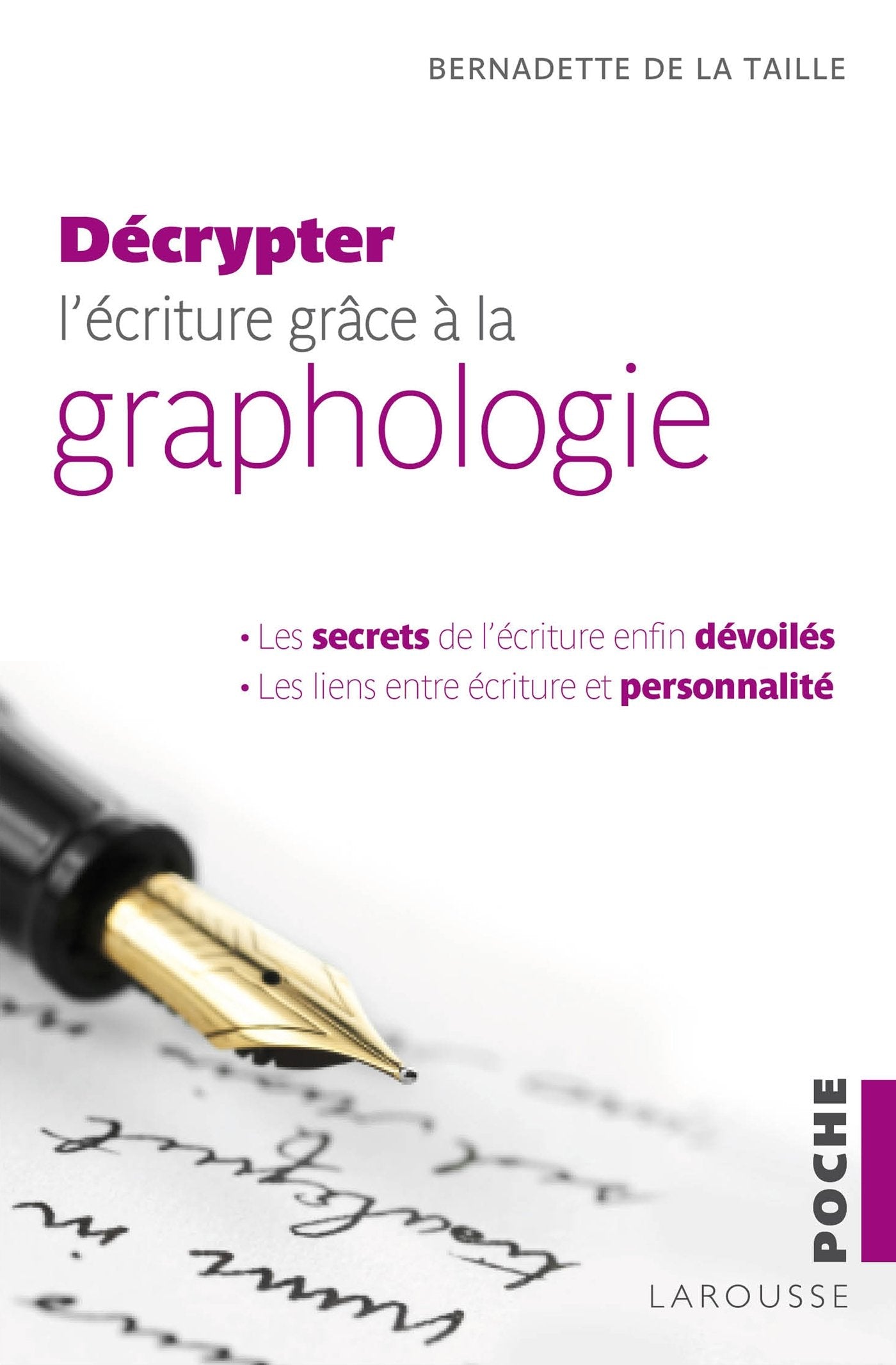 Décrypter l'écriture grâce à la graphologie 9782035905246