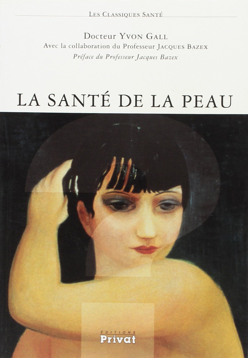 La santé de la peau 9782708937062