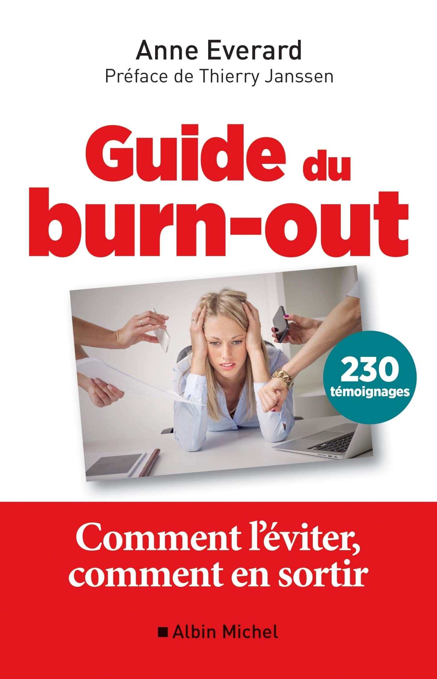 Guide du burn-out: Comment l'éviter, comment en sortir 9782226393623