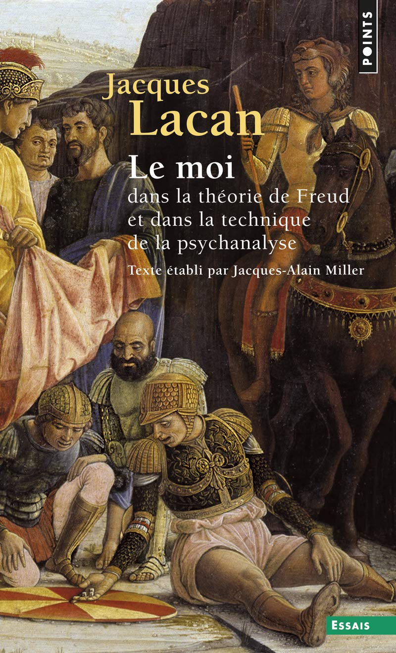 Le Moi dans la théorie de Freud et dans la technique de la psychanalyse: Le séminaire Livre II 9782757853139