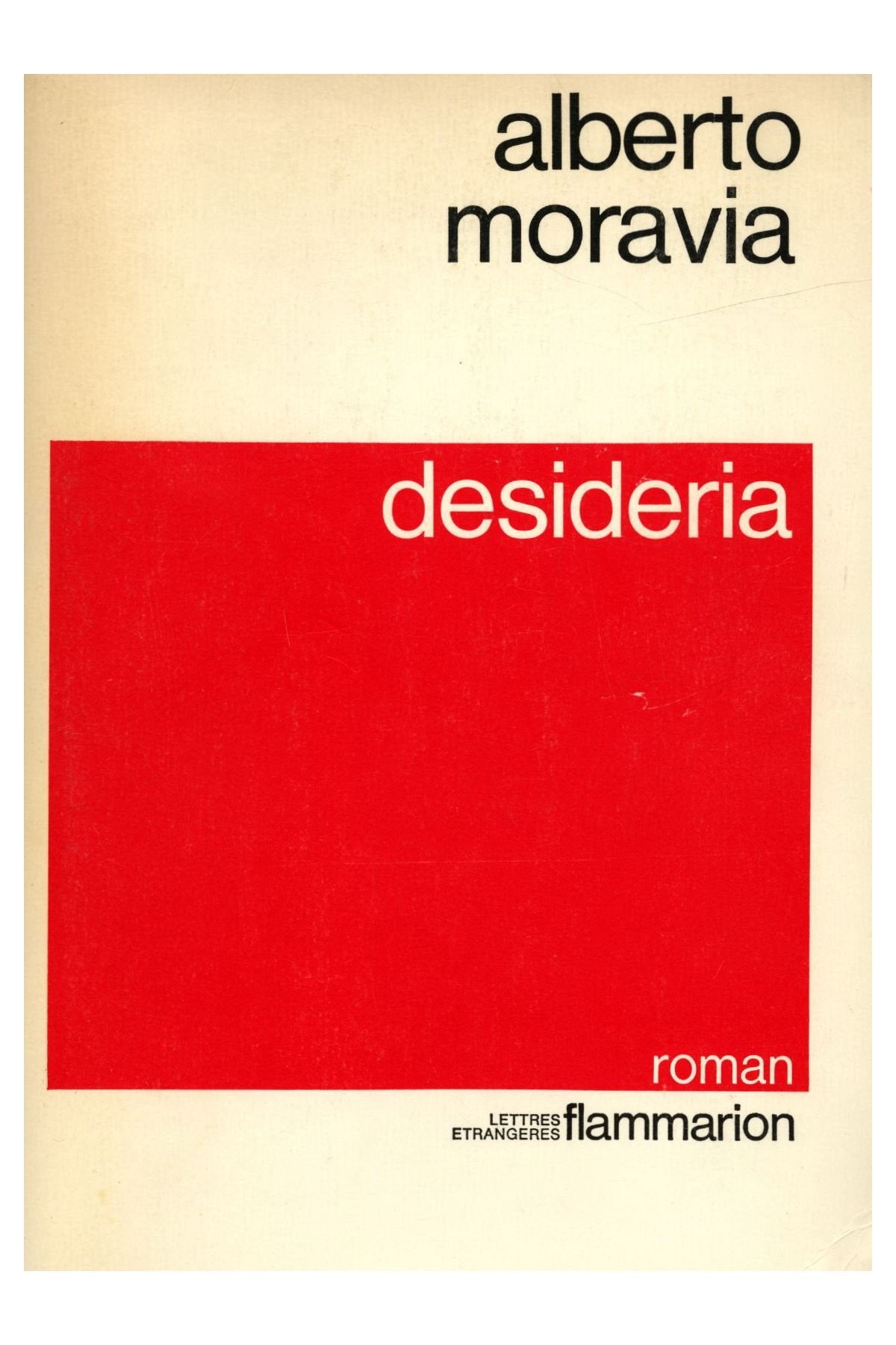 Desideria / Moravia, Alberto 
