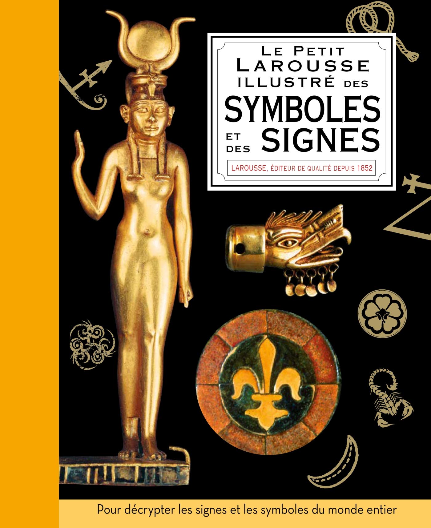 Petit Larousse illustré des symboles et des signes 9782035963024