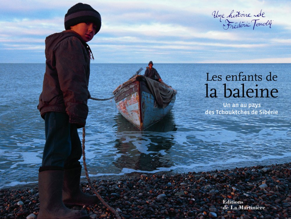 Les enfants de la baleine: Un an au pays des Tchouktches de Sibérie 9782732436173