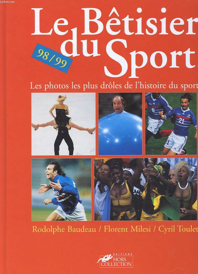 Le bêtisier du sport, 98-99 9782258050594