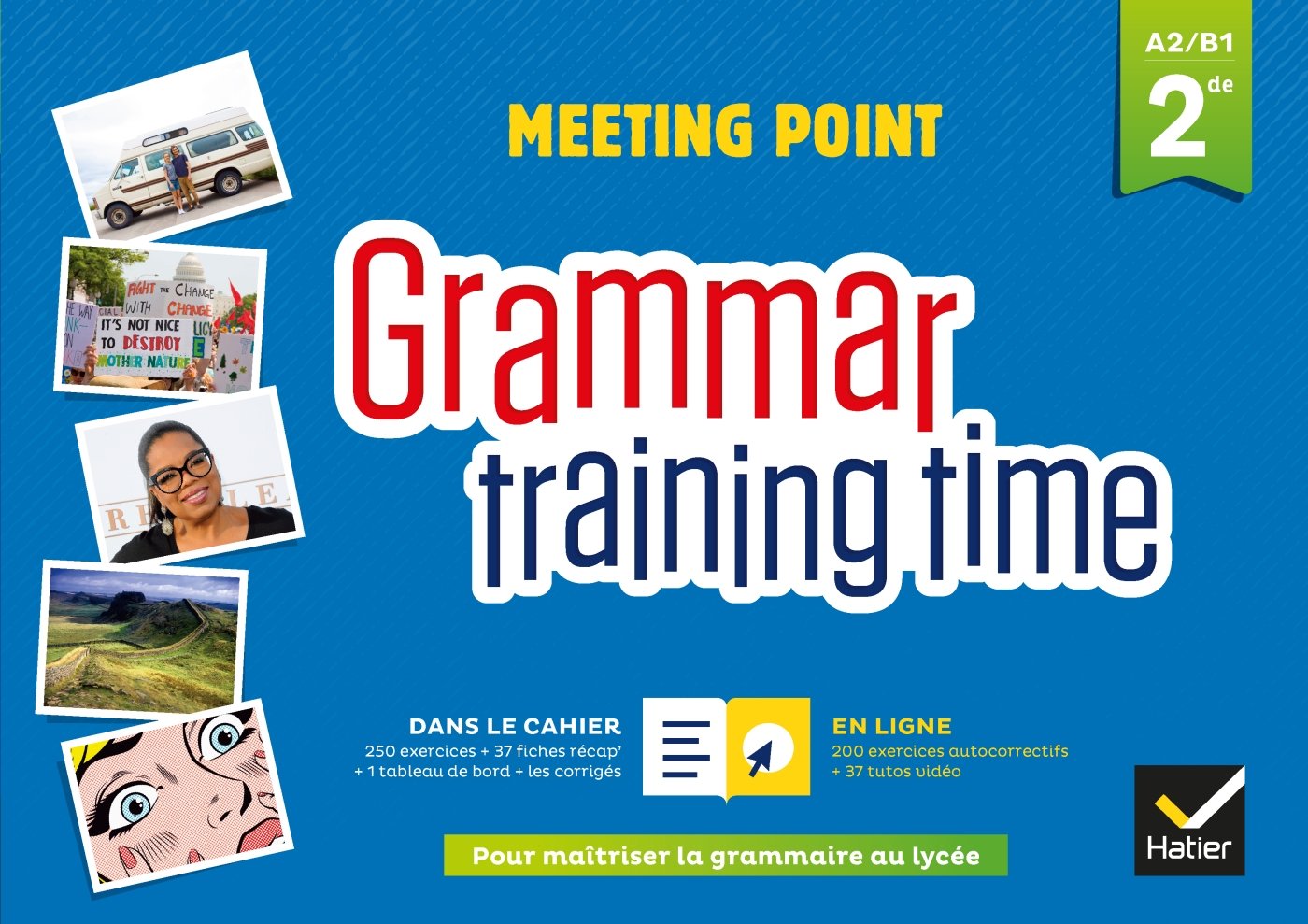 Grammar training time - Anglais 2de Éd. 2018 - Cahier grammaire + site 9782401046177