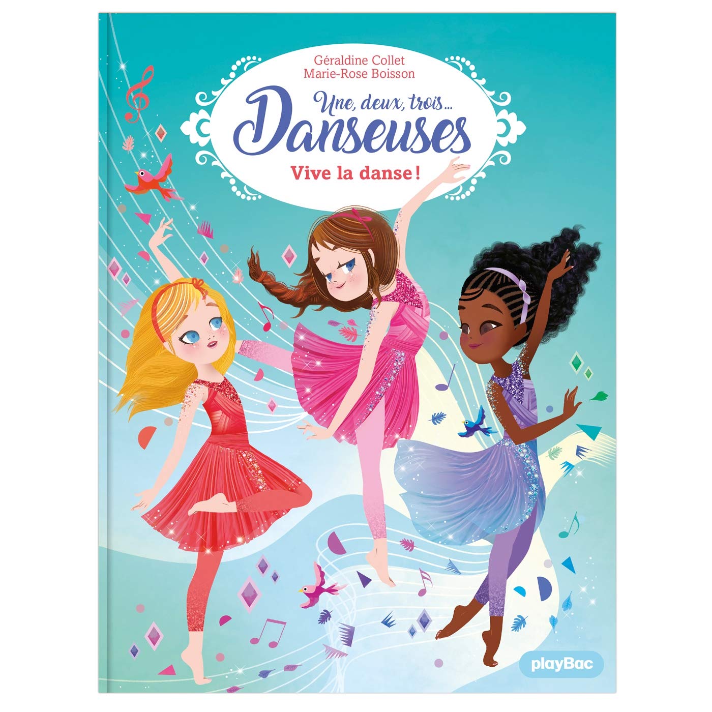 Une, deux, trois Danseuses - Vive la danse ! - Tome 7 9782809674149