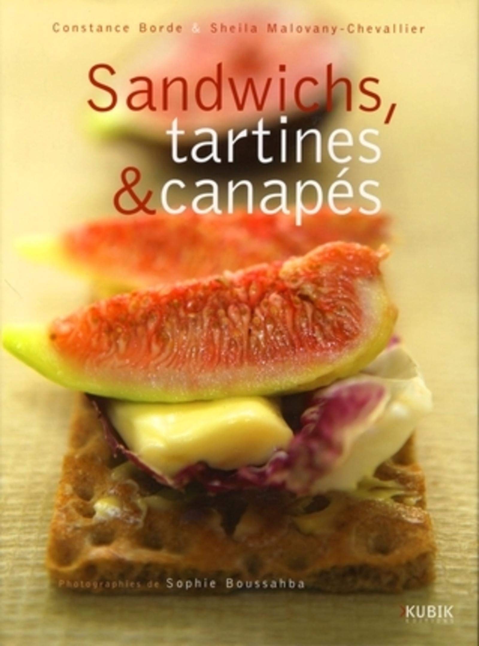 Sandwichs, tartines & canapés 9782350830056