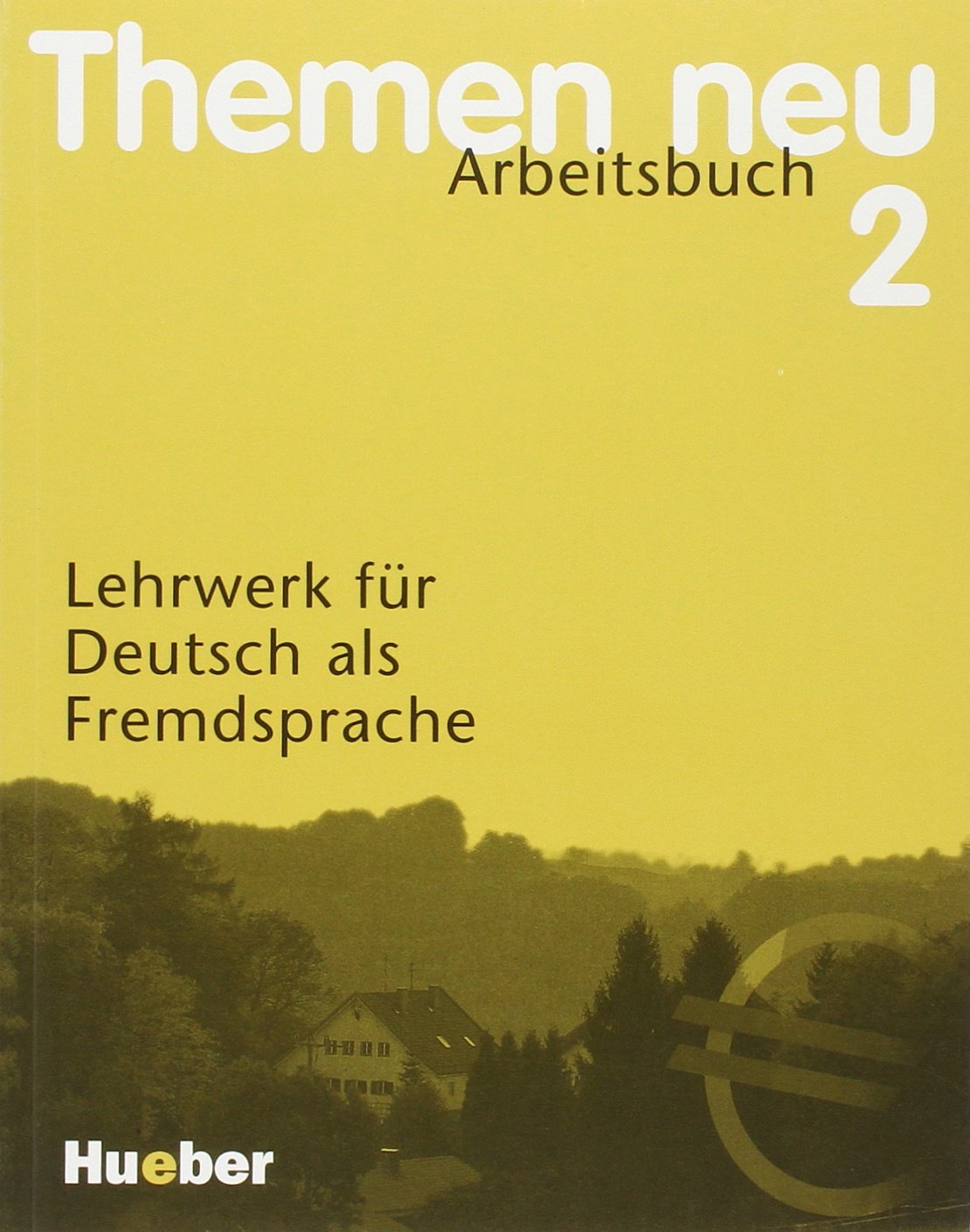 Themen Neu 2 Arbeitsbuch 9783190115228