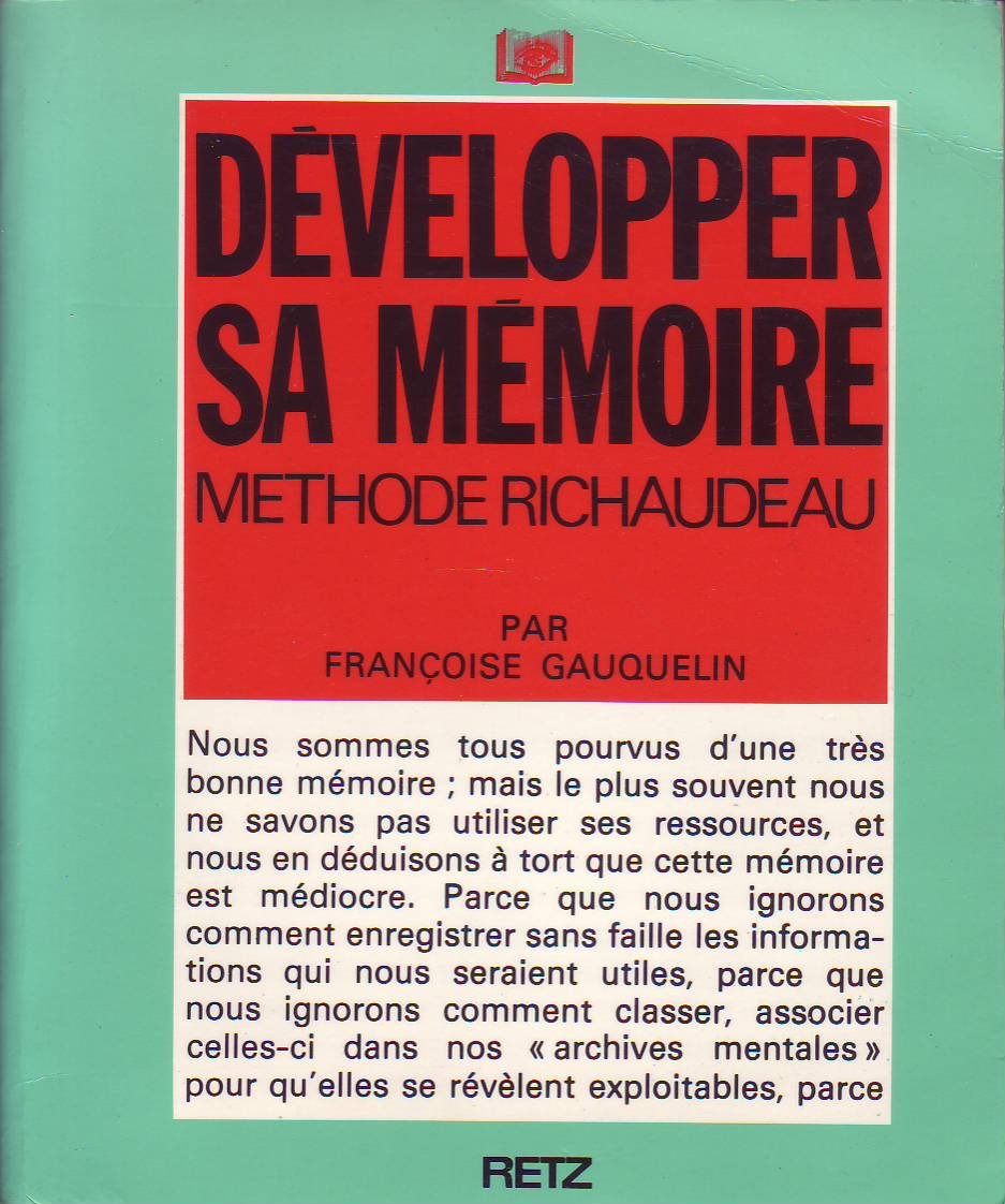 Développer sa mémoire : Méthode Richaudeau 9782725600178