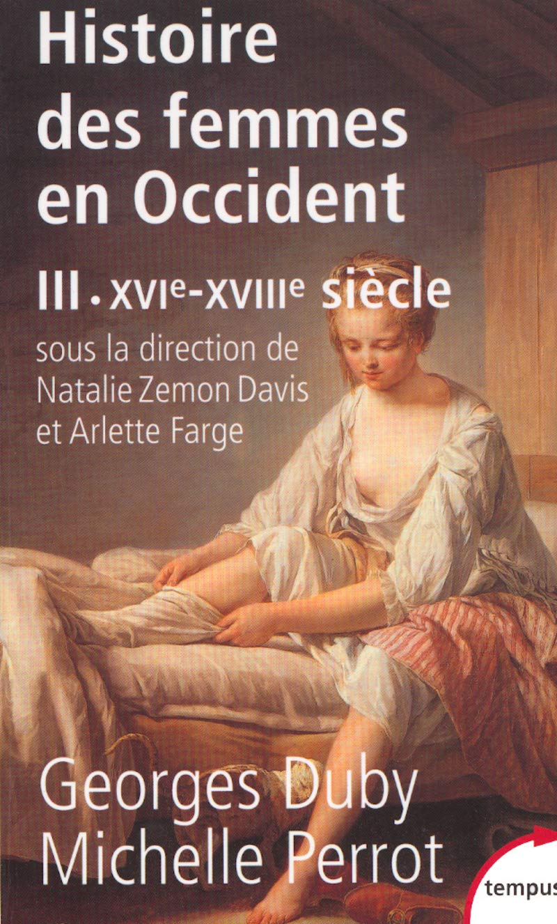Histoire des femmes en Occident, tome 3 : XVIe-XVIIIe siècle 9782262018719