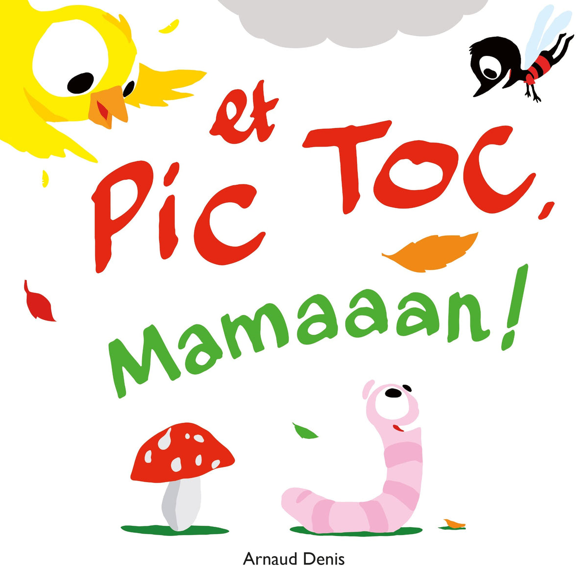 Pic et Toc : Mamaaan ! 9782211321853