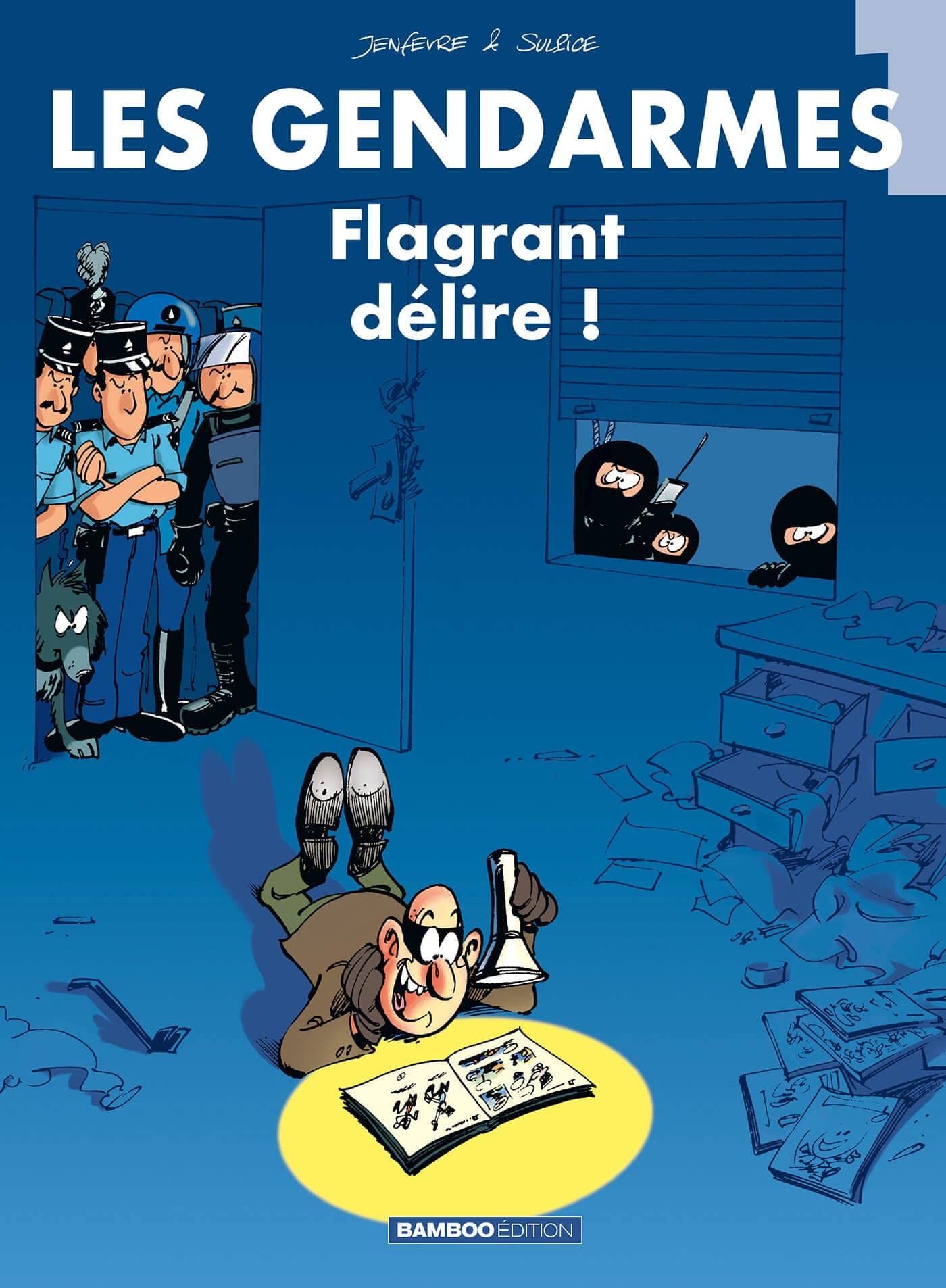 Gendarmes, tome 1 : Flagrant délire ! 9782912715029