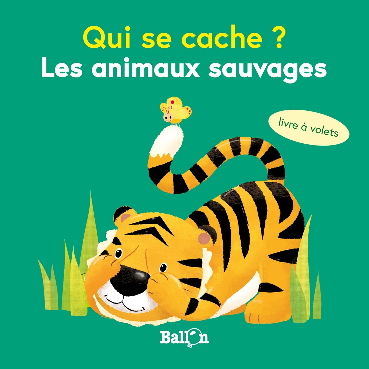 Qui se cache mini ? Les animaux sauvages 9789403202365