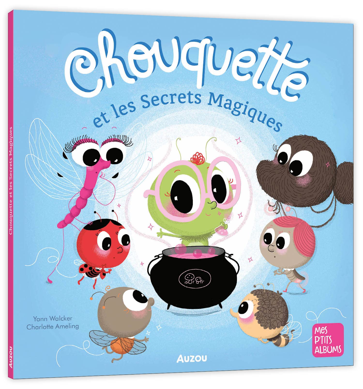 Chouquette et les Secrets Magiques NED 9782733895290